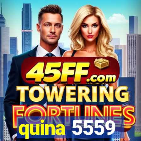 quina 5559